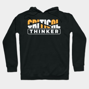 Critical Thinker Hoodie